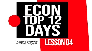 2024 AL  Econ 12 Days  Lesson 04 [upl. by Nosyt]