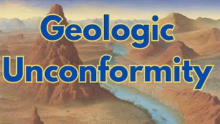 Geologic Unconformity [upl. by Aknaib]