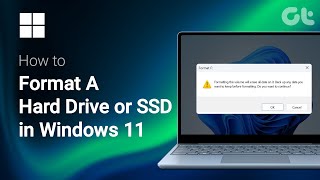 How To Format A Hard Drive or SSD in Windows 11  Full Guide  Guiding Tech [upl. by Odette]