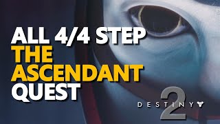 All Steps The Ascendant Quest Destiny 2 [upl. by Kitty414]