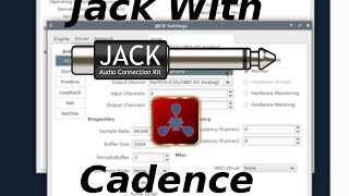 Linux Tutorial Setting Up JACK with Cadence [upl. by Yorgo]