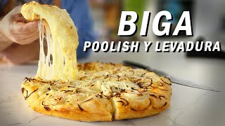 3 Trucos Para Llevar Tus Pizzas a Otro Nivel  Biga Poolish amp Levadura [upl. by Brahear616]