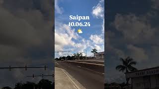 100624 saipan🌤️ [upl. by Cheatham]