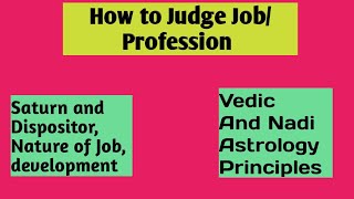 How to judge your professioncareer from Saturn and Dispositor Nadi Astrology [upl. by Nade429]