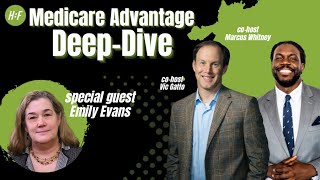 33  Medicare Advantage DeepDive with Emily Evans from Hedgeye [upl. by Merkle]