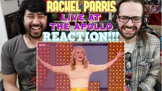 RACHEL PARRIS Live at the APOLLO  REACTION [upl. by Ainattirb]