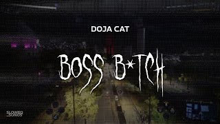 doja cat  boss btch  slowed  reverb  lyrics [upl. by Sreip]