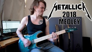 Metallica Medley 2018 [upl. by Fanny]