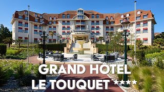 Découvrez le Grand Hôtel le Touquet 4★ [upl. by Torr]