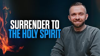 How to Surrender to the Holy Spirit [upl. by Benkley]