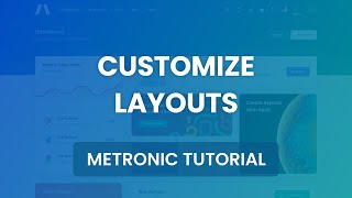 Customize Layouts  Metronic 7 Admin Theme [upl. by Orlene]