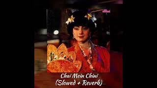 Chai Mein Chini Slowed  Reverb Roop Ki Rani Choron Ka Raja [upl. by Aimaj]