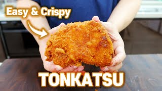 The Easiest TONKATSU Japanese Pork Cutlet Recipe 2 Ways l Better Than Restaurants [upl. by Otrepur]