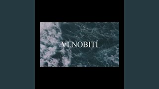 Vlnobití [upl. by Ennaillek]