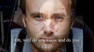 Do You Know Do You Care Phil Collins with lyrics [upl. by Erik]