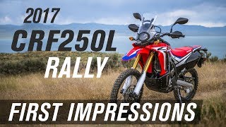 2017 Honda CRF250L Rally  First Impressions [upl. by Klarika]