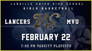 Lamoille Lancers vs Missisquoi MVU  Varsity High School Girls Basketball Playoffs 22223 [upl. by Frederico]