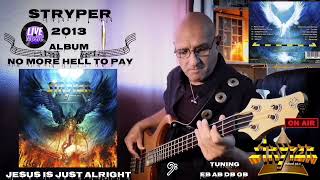 Stryper  Jesús is just alright Bass Cover Version listen with👉🏻🎧 [upl. by Tamsky]