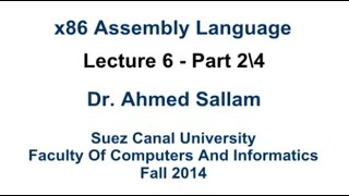 x86 Assembly Language  لغة التجميع  Lecture 6 Part 2\4 [upl. by Libnah]