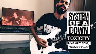 System of a Down  Toxicity Live Guitar Cover [upl. by Gibeon]