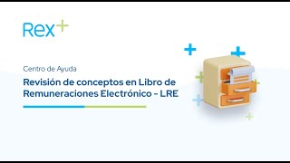 CDA  Revisión de conceptos en Libro de Remuneraciones Electrónico LRE 😯 [upl. by Enytsirhc]