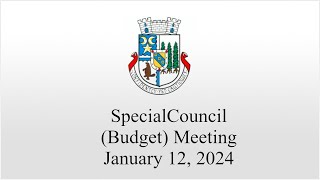 Special Council Budget Meeting  January 12 2024 [upl. by Ellehcil]