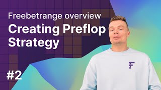 Creating your Preflop Strategy in Poker Range Editor  Freebetrange overview pt 2 [upl. by Ecienal]