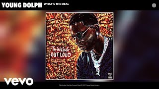 Young Dolph  Whats the Deal Official Audio [upl. by Wickham20]