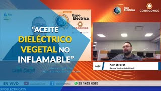 quotAceite Dieléctrico Vegetal no inflamablequot l Cargill [upl. by Shank]