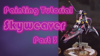 Assembly and painting tutorial Harlequin Skyweaver Part 3 [upl. by Artamas]