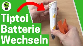 Tiptoi Stift Batterie Wechseln ✅TOP ANLEITUNG Wie Tiptoi Stift Öffnen amp Alte Batterien Austauschen [upl. by Damiani]