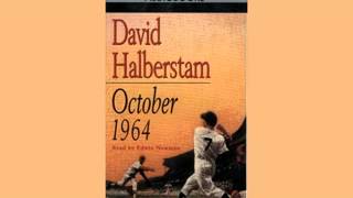 October 1964 by David Halberstam Side 3 [upl. by Tia469]