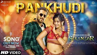 Pankhudi Song  Sikandar  Salman Khan  Rashmika Mandanna  Salman Khan Songs  Sikandar Teaser [upl. by Dave341]