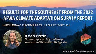 Results for the Southeast from the 2022 AFWA Climate Adaptation Survey Report [upl. by Nicko]