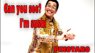 Can you see Im SUSHI  PIKOTARO [upl. by Ahsehat770]