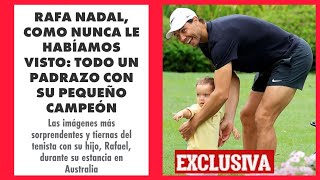 ❤️RAFA NADAL exclusivas imágenes con su hijo Rafael [upl. by Nylra333]