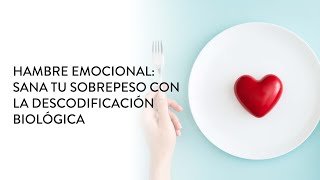 Hambre emocional Sana tu sobrepeso con la Descodificación Biológica  Martha Debayle [upl. by Atnoek283]