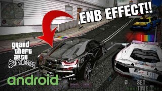 ENB Effect 60 KB With Realistic Timecyc  GTA SA Android [upl. by Refinaj933]