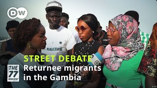 How can Gambian returnee migrants be best reintegrated into their societies  Street debate [upl. by Bergeron]