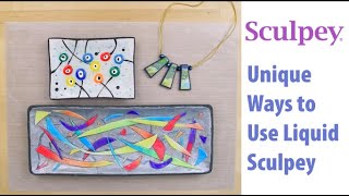 Unique Ways to Use Liquid Sculpey  Sculpeycom [upl. by Eirena347]