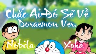 Chắc Ai Đó Sẽ Về Doraemon Ver  Sơn Tùng MTP [upl. by Nawotna]