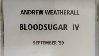 Andrew Weatherall  BloodSugar 4b [upl. by Aniretac308]