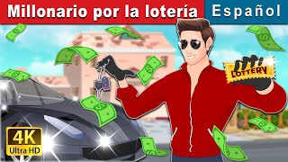 Millonario por la lotería  Lottery Millionaire in Spanish  Spanish Fairy Tales [upl. by Beshore]