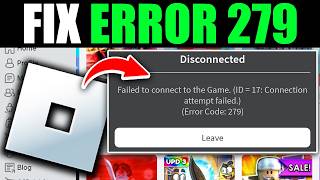 How To Fix Roblox Error Code 279 quotDisconnectedquot  Easy Guide [upl. by Valeria]