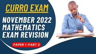 Part 2 CURRO Grade 10 Paper 1 Exam  Math November 2022 [upl. by Faubion]