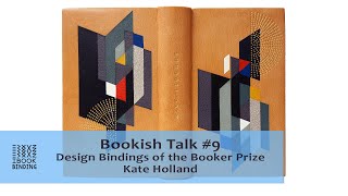 Design Bindings of the Booker Prize 2020  Kate Holland  Bookish Talk 9 [upl. by Akenot464]