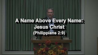 A Name Above Every Name Jesus Christ [upl. by Alcinia]