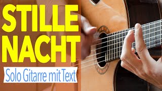 STILLE NACHT Gitarre instrumental Karaoke TABS  TEXT [upl. by Witty]