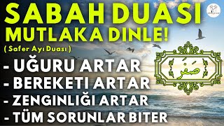 SABAH DUASI MUTLAKA DINLE Kim Bu Duayı Dinlerse EVİNİN BEREKETİ ARTAR SIKINTISI BİTER ZENGİN OLUR [upl. by Hynda]