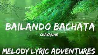 Chayanne  Bailando Bachata LetraLyrics  25mins  Feeling your music [upl. by Cloutman]